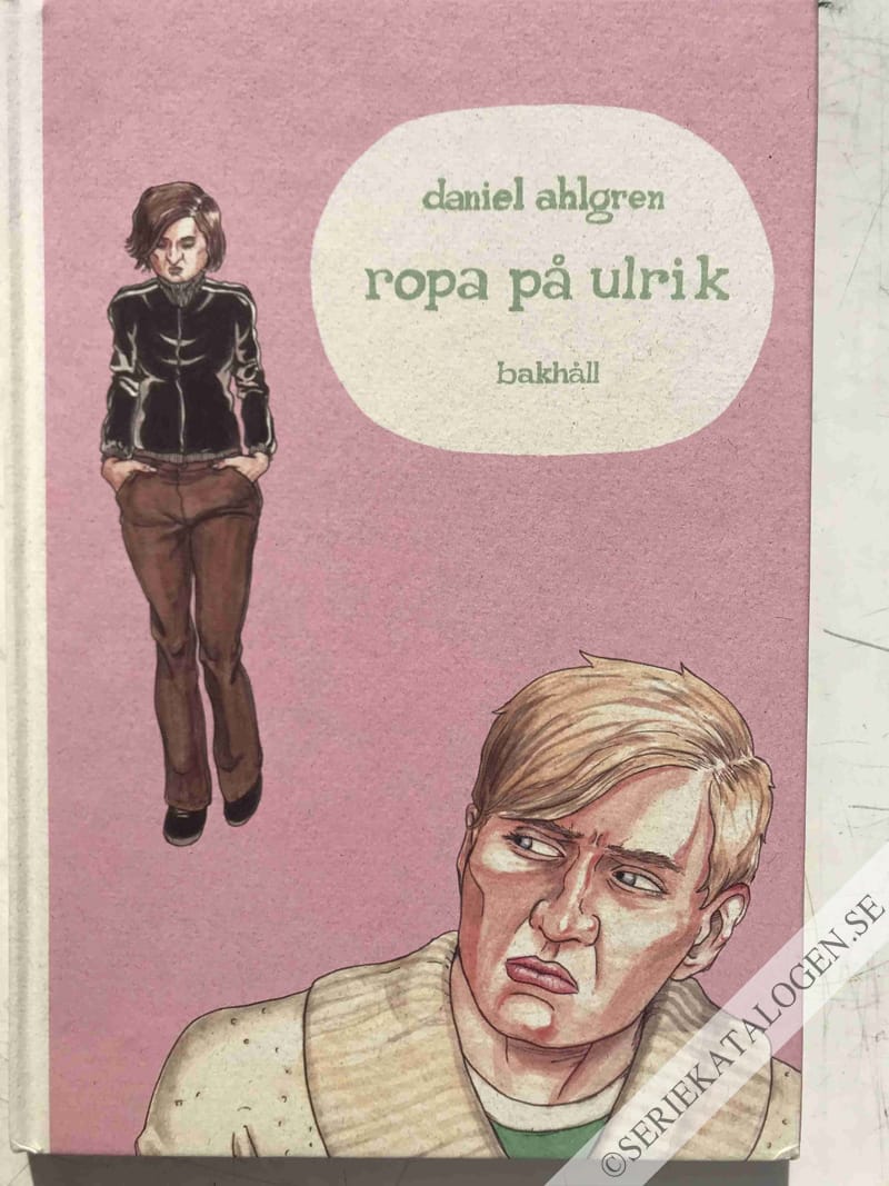 Ropa på Ulrik (2006)