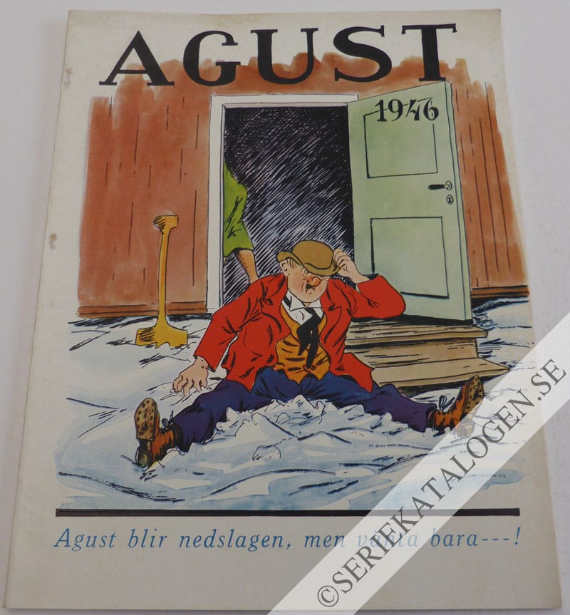 Framsida på Agust Agust blir nedslagen, men vänta bara ...! (1946)