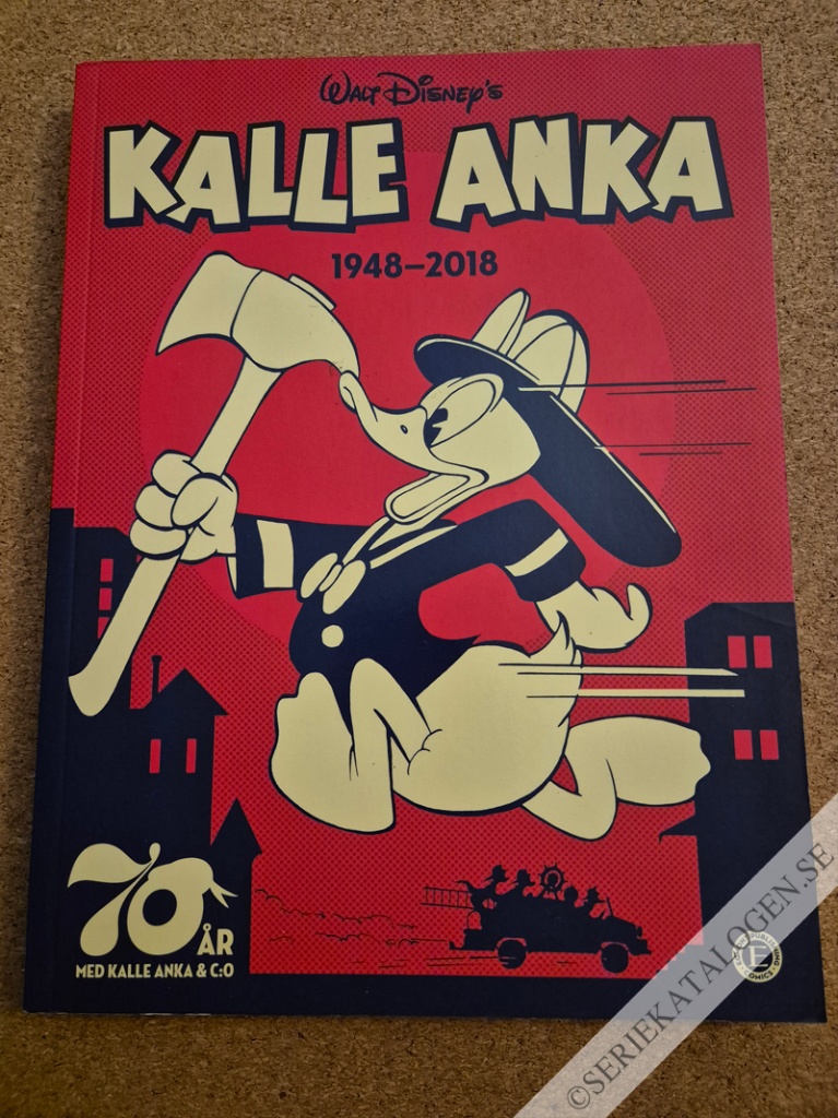 Framsida på Kalle Ankas bästa 70 år med Kalle Anka & C:o - Kalle Anka 1948-2018 (2018)