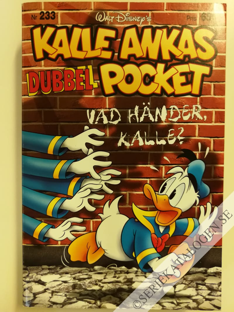 Framsida på Kalle Ankas pocket #233 - Vad händer, Kalle? (1999)