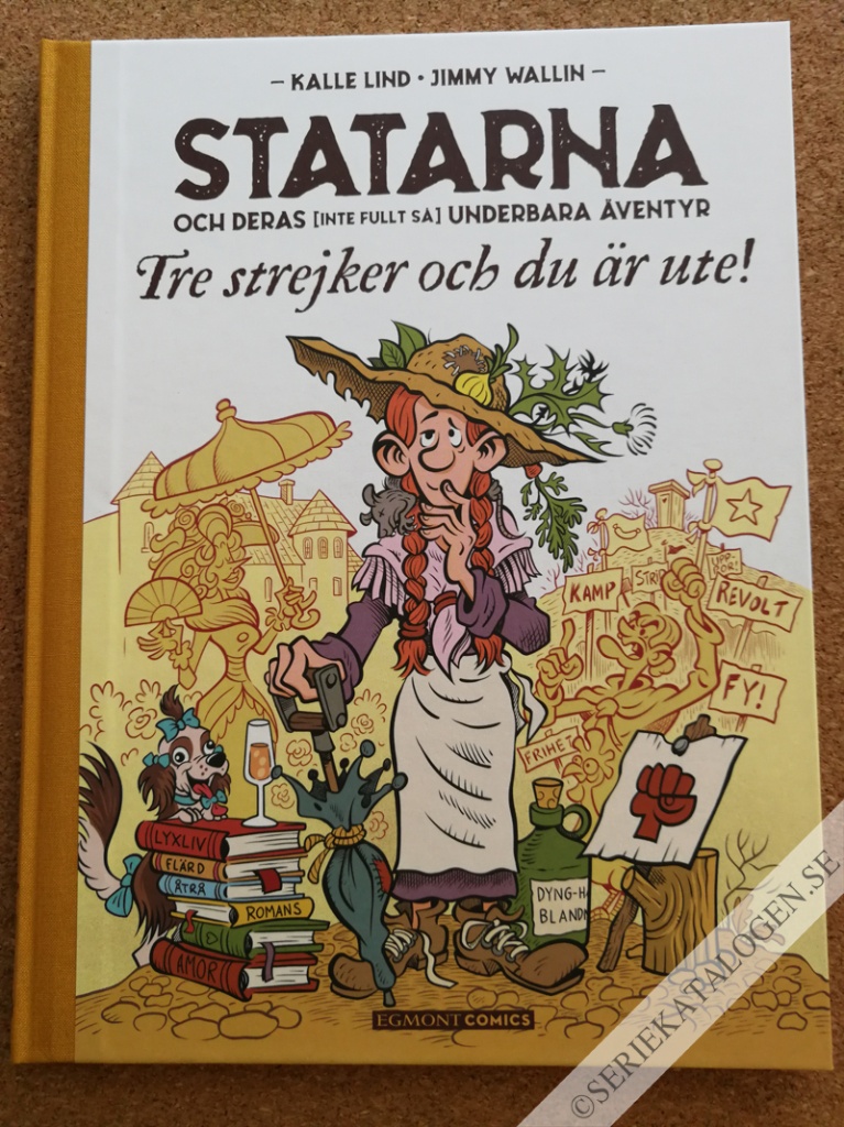 Framsida på Statarna och deras [inte fullt så] underbara äventyr Tre strejker och du är ute! (2021)