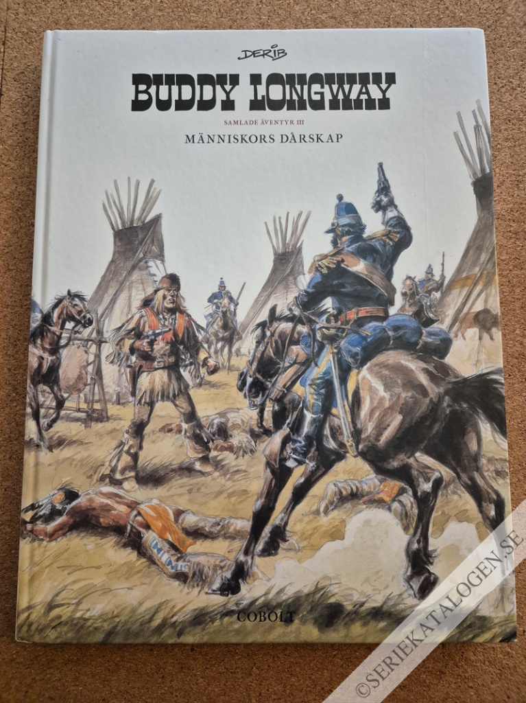 Framsida på Buddy Longway Människors dårskap (2022)