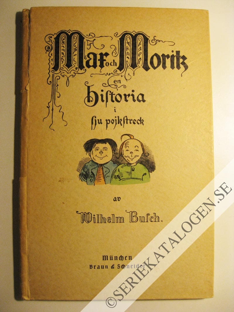 Framsida på Max och Moritz En historia i sju pojkstreck (19??)