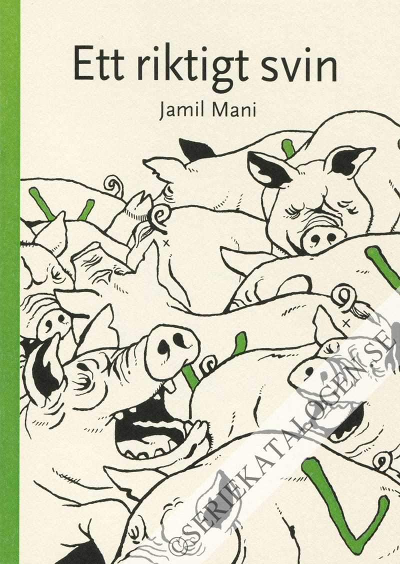 Framsida på Lantis Ett riktigt svin (2006)