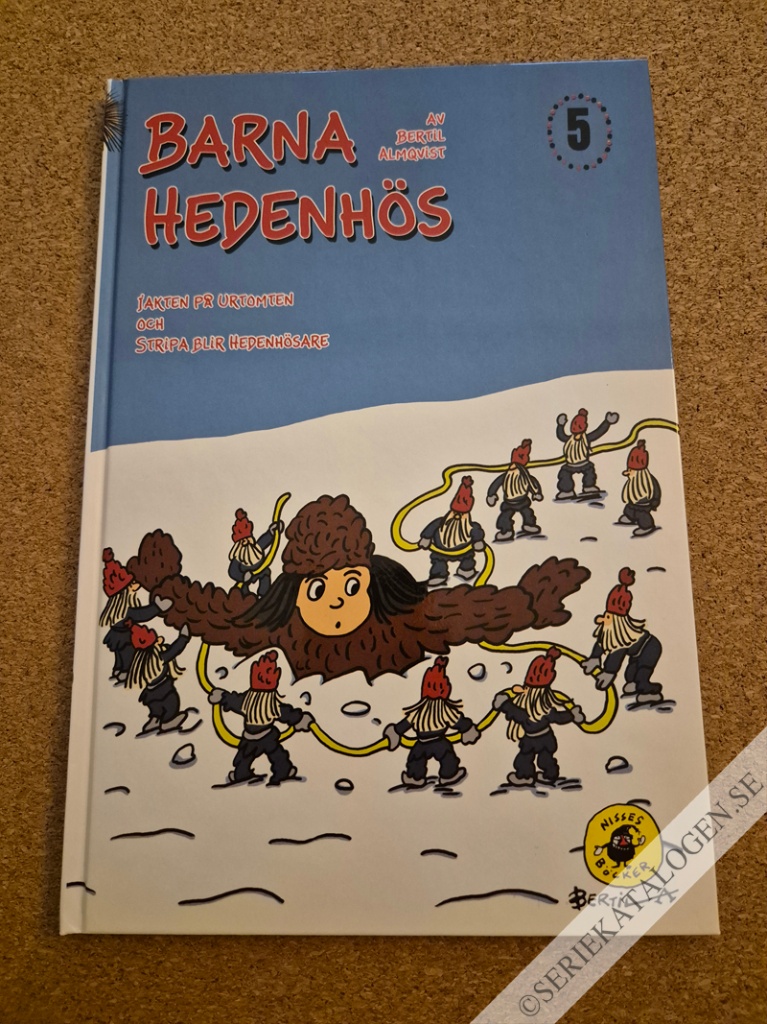 Framsida på Barna Hedenhös Jakten på Urtomten/Stripa blir Hedenhösare (2009)