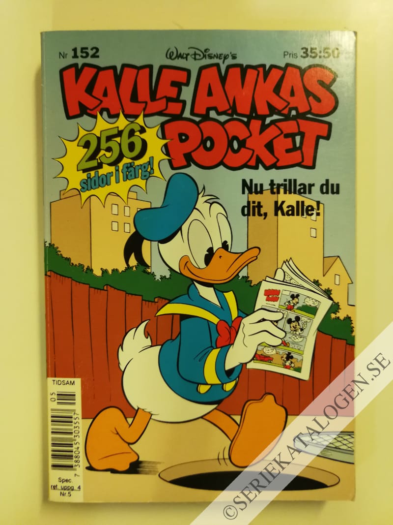 Framsida på Kalle Ankas pocket #152 - Nu trillar du dit, Kalle! (1993)