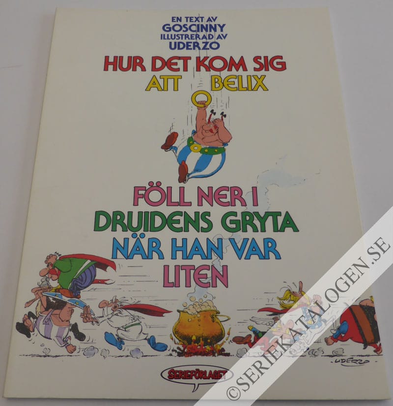 Hur det kom sig att Obelix föll ner i druidens gryta när han var liten (1989)