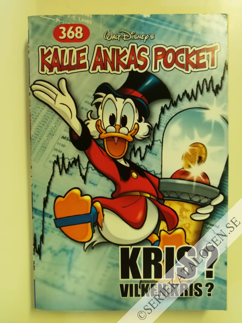 Framsida på Kalle Ankas pocket #368 - Kris? Vilken kris? (2009)